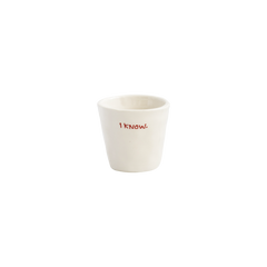 Espresso Cup I Know