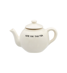 Here for the Teapot