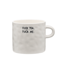 Fuck Tea Mug