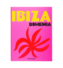 Ibiza Bohemia Book by Assouline