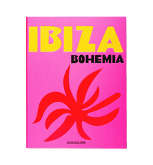 Ibiza Bohemia Book by Assouline