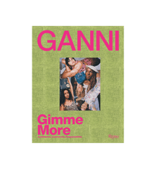 GANNI Gimme More Book By Rizzoli
